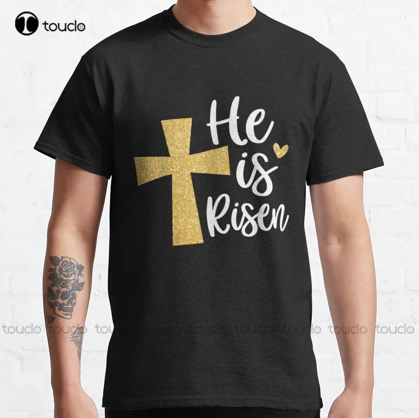 Funny Hristian Happy Easter Gift He Is Risen Jesus  Classic T-Shirt T Shirts Men Tee T Shirts Harajuku Streetwear New Popular