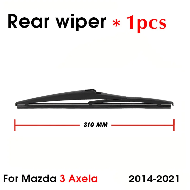 Car Wiper Blade Rear Back Window Windscreen Windshield Wipers For Mazda 3 Axela Hatchback 310 mm 2014-2021 Auto Accessories