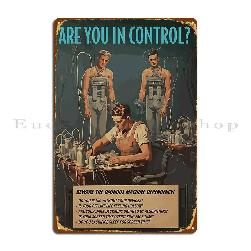 Vintage Parody Machine Dependency Are You In Control Gouache Painting Ww2 Style Satire Metal Signs Customize Wall Custom