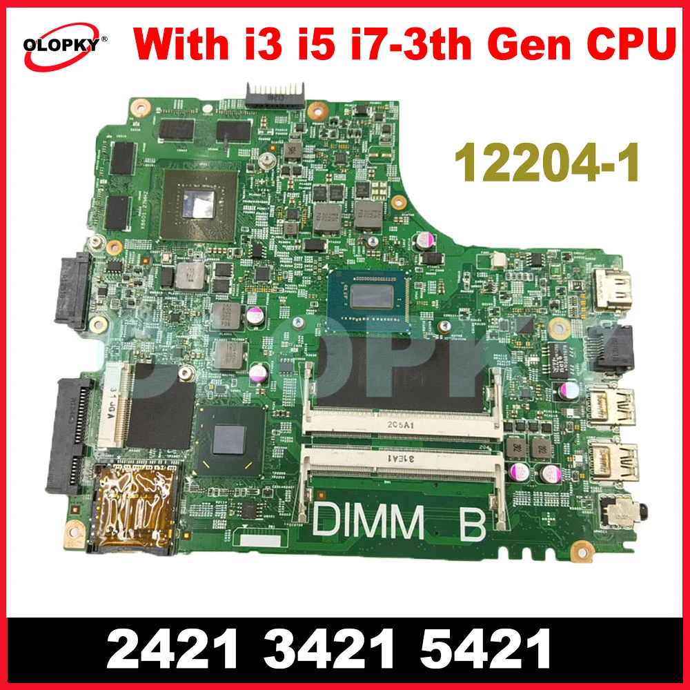 

Материнская плата 12204-1 для DELL Inspiron 2421 3421 5421, материнская плата для ноутбука с процессором i3 i5 i7-3-го поколения GT625M GT730M, графический процессор DDR3