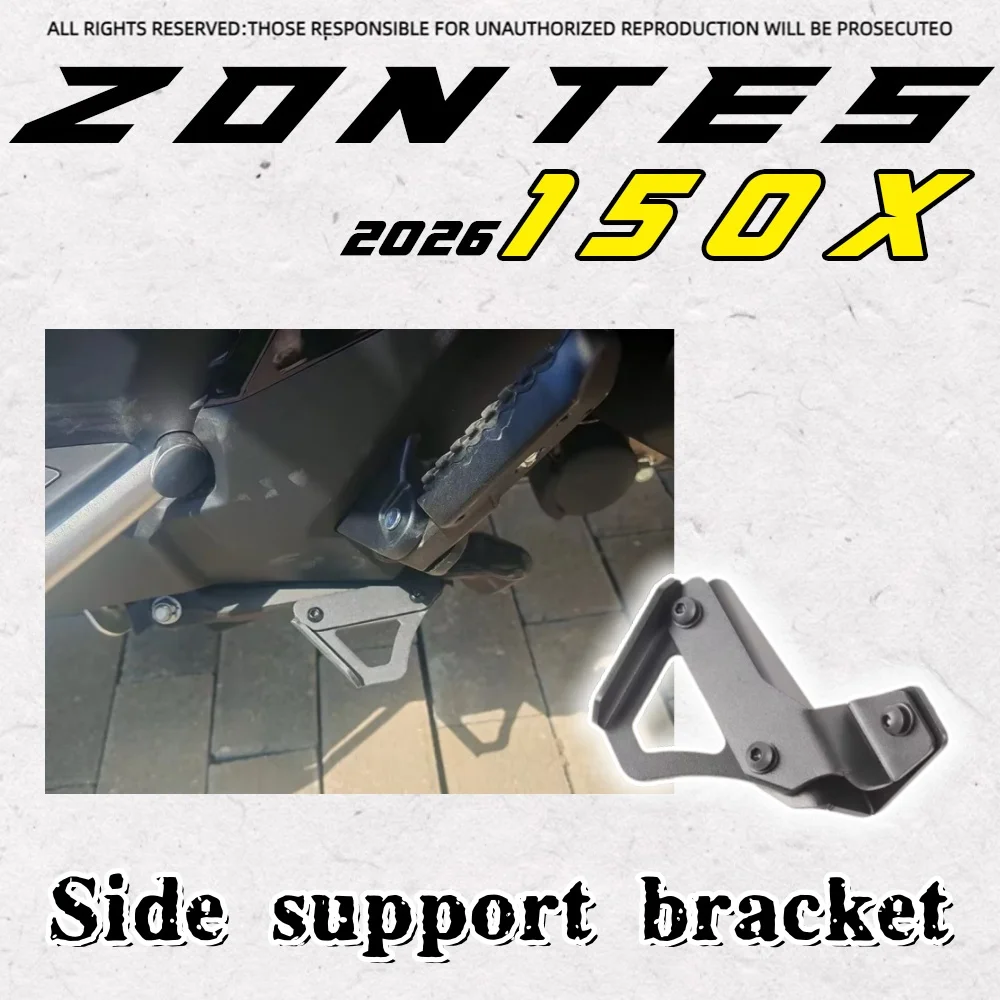 

For 2026 ZONTES 150X side support pad auxiliary bracket, side foot support kicking extension bracket