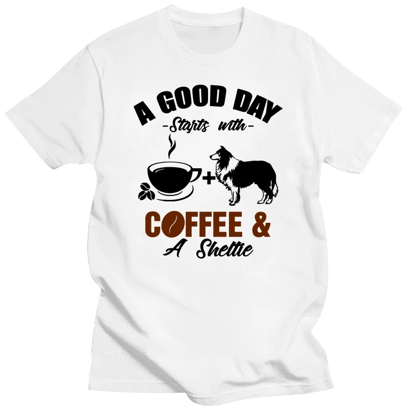 Sheltie A Good Day Start with hot Coffee Funny Gift for Men Women Girls Tee Unisex T-Shirt