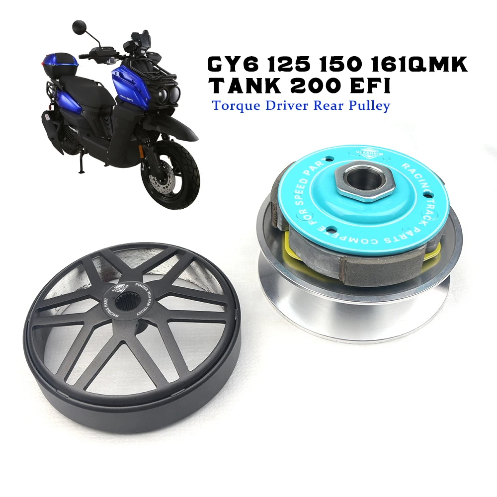 

Torque Drive Rear Pulley GY6 125 150 161 Tank 200 EFI Motorcycle Racing High Performance Clutch Bowl Cover Transmission Kit