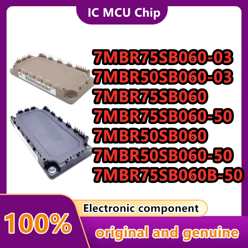 7MBR50SB060-03 7MBR50SB060-50 7MBR50SB060 7MBR75SB060 7MBR75SB060-03 7MBR75SB060-50 7MBR75SB060B-50 МОДУЛЬ на складе