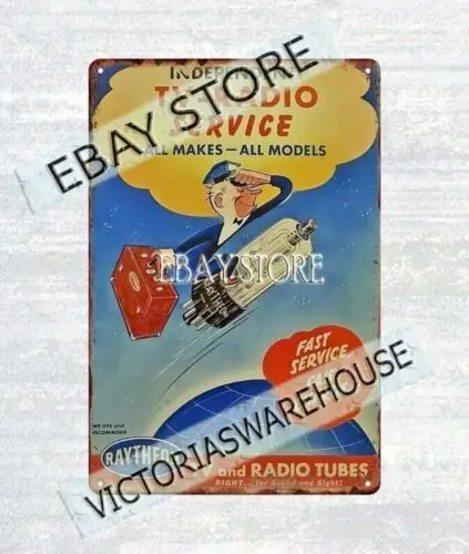 1p,RAYTHEON Radio TV tube Service Repair Man Golden Age of Radio tin sign