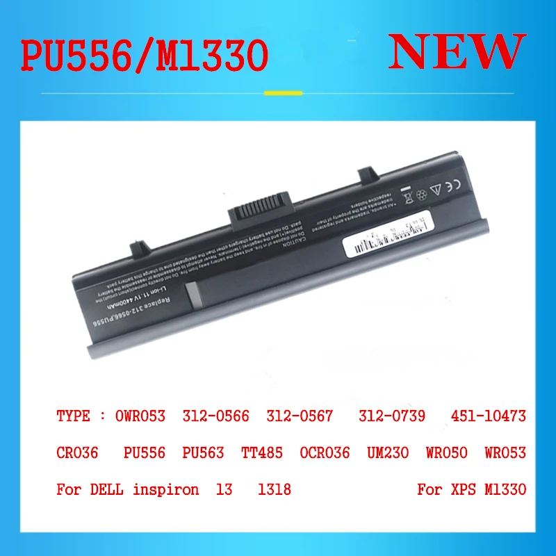 

New M1330 Laptop Battery For DELL Inspiron 13 1318 For XPS M1330 CR036 PU556 PU563 TT485 0CR036 UM230 WR050 WR053 0WR053