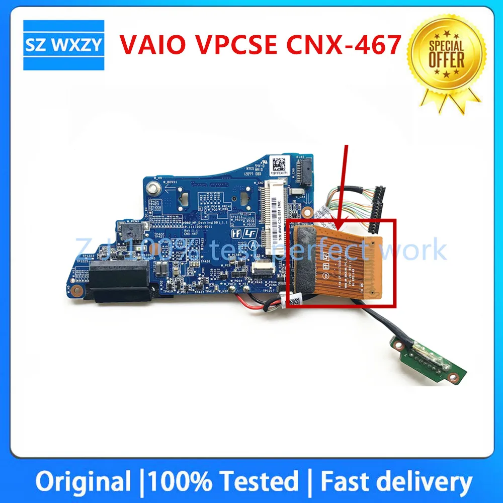 Original For Sony VAIO VPCSE Series 15.6 Inch Power Board CNX-467 V0B0_PVT_Docking 1P-1116200-6010 100% Tested Fast Ship