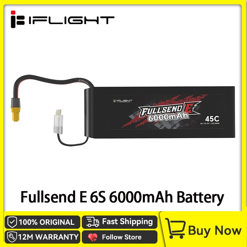 iFlight Fullsend E 6000mAh LI-PO Battery  for FPV with XT60  45C 6S Lipo Battery