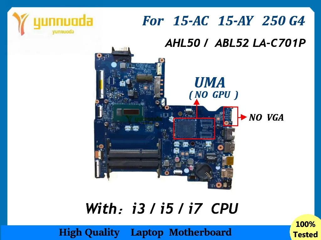 

AHL50 ABL52 LA-C701P For HP Pavilion 15-AC 15-AY 250 G4 Laptop Motherboard With 3825U i3 i5 i7 CPU UMA DDR3L 100% tested goog