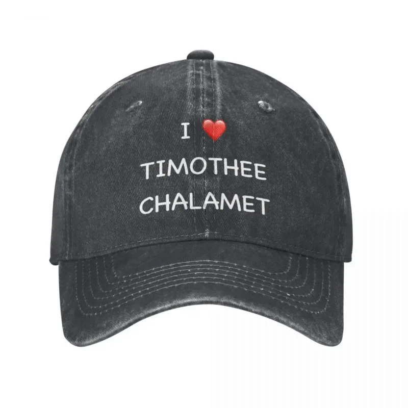 Retro I Love Timothee Chalamet Baseball Caps Unisex Distressed Washed Snapback Cap Outdoor All Seasons Travel Hats Cap