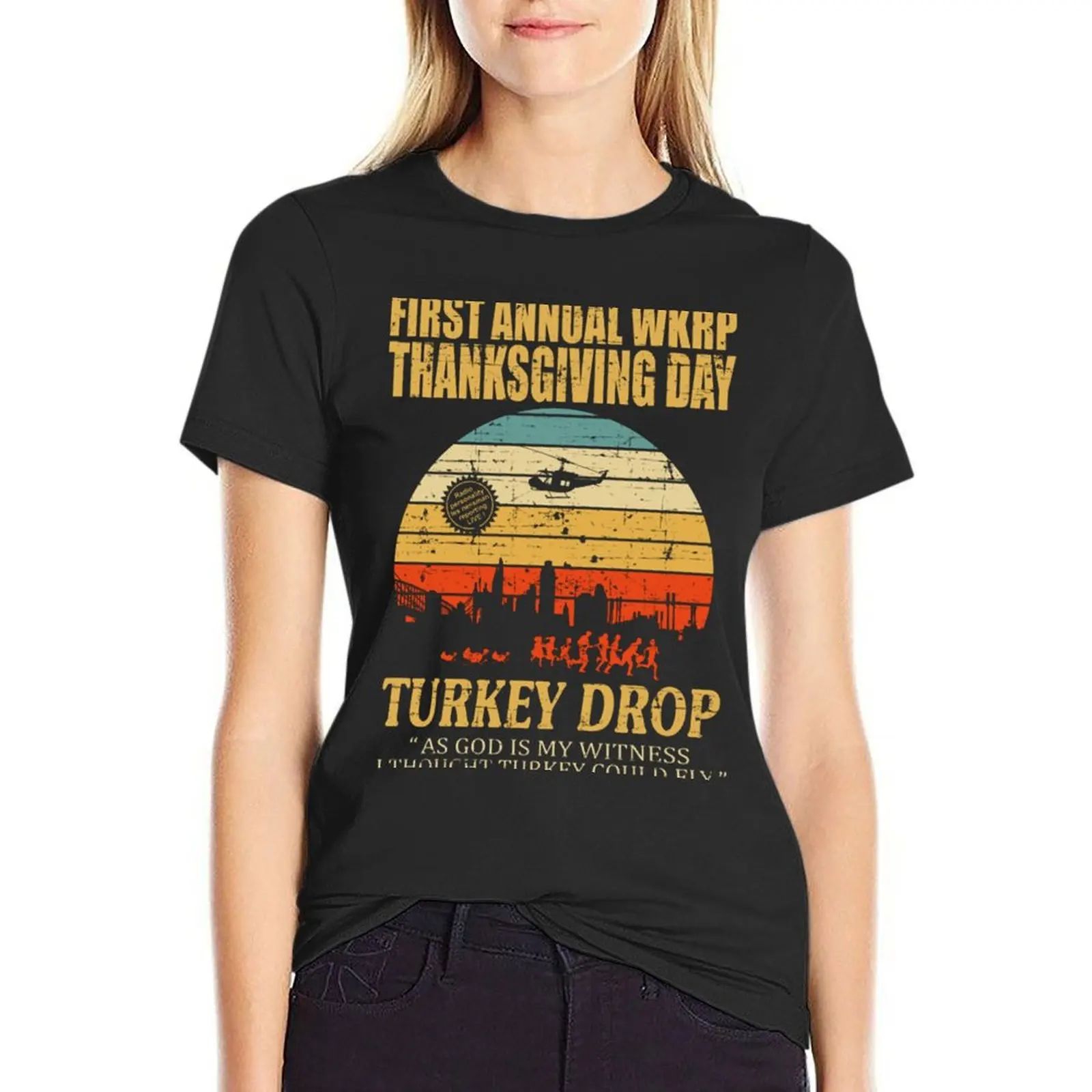 

First Annual WKRP Thanksgiving Day Turkey Drop T-Shirt summer tops blacks anime white t shirts for Women