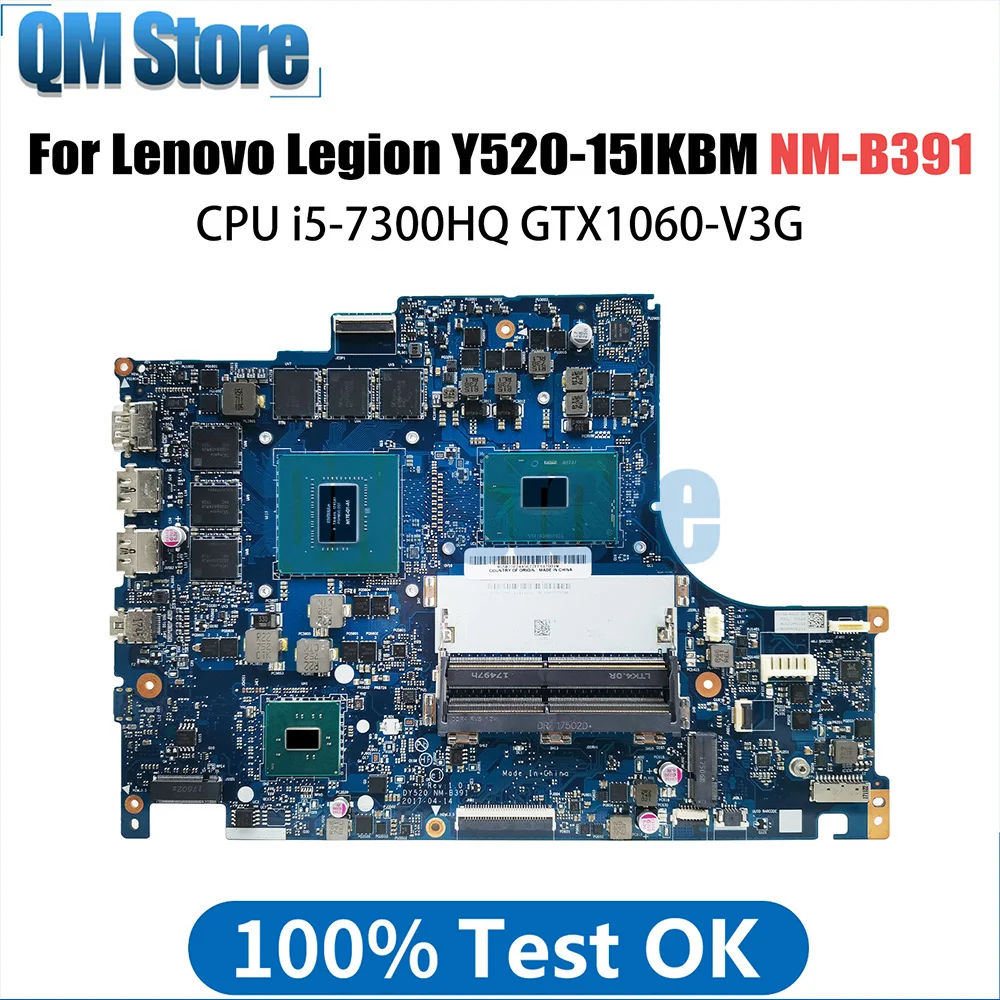 Notebook Mainboard For Lenovo Legion Y520 Y520-15IKBM Laptop Motherboard CPU i5-7300HQ GTX1060-V3G BY520 NM-B391 FRU 5B20P24353