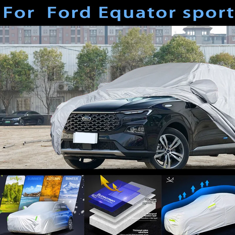 

For Ford Equator sport Outdoor Protection Full Car Covers Snow Cover Sunshade Waterproof Dustproof Exterior Car cover protection