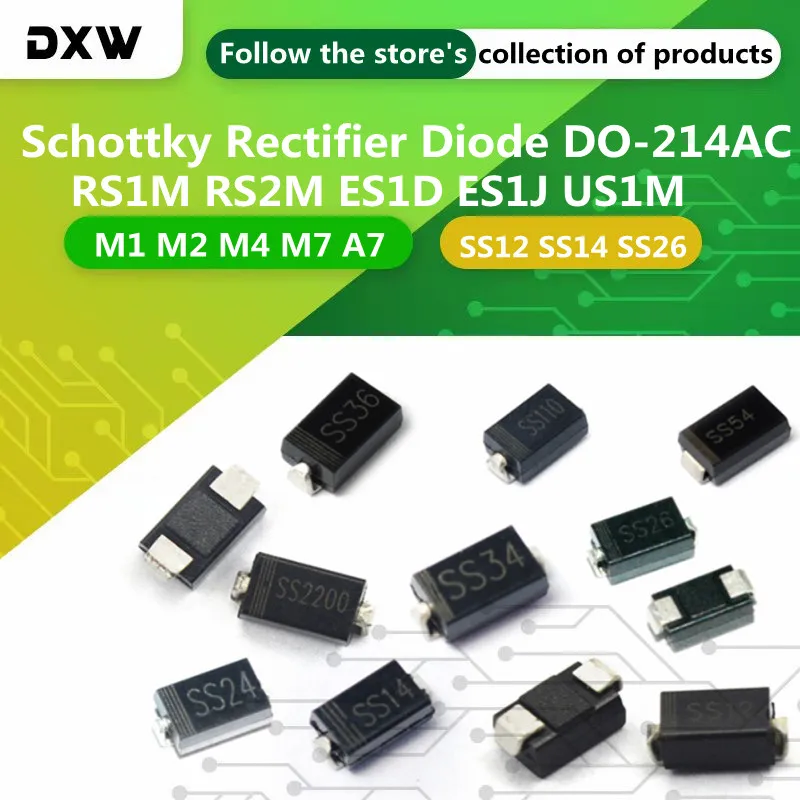 100PCS/Lot M1 M2 M4 M7 A7 SMA 1A 1N4001 4002 4004 4007 SS12  SS310 RS1M RS2M ES1D ES1J US1M Schottky Rectifier Diode DO-214AC