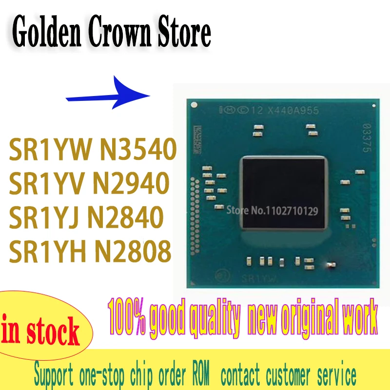 1pcs/lot 100% New SR1YH N2808 SR1YJ N2840 SR1YV N2940 SR1YW N3540 BGA Chipset   original in stock