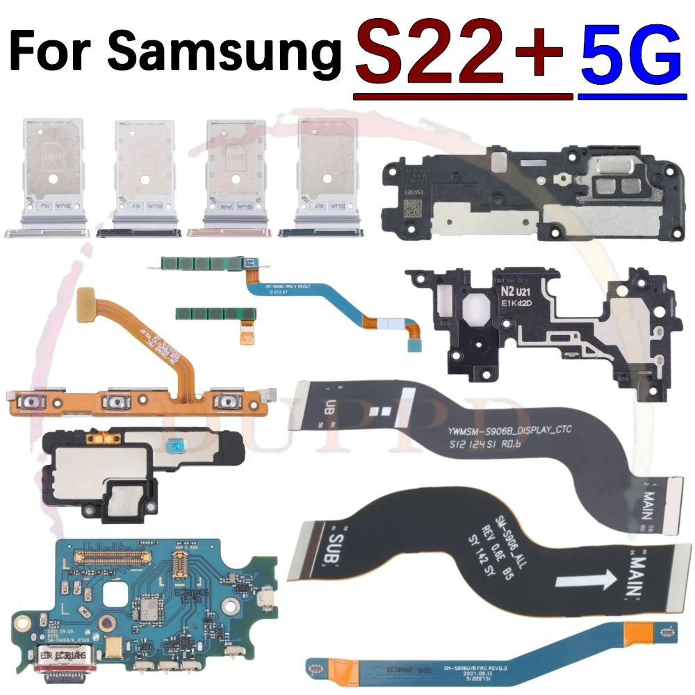 Charging Port Board For Samsung S22+ 5G Loudspeaker Earpiece Speaker Fingerprint Sensor Signal Antenna LCD Motherboard Flex Cabl