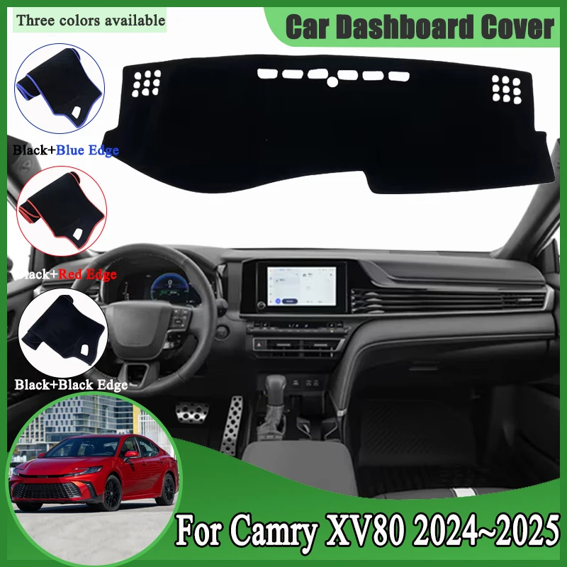 

For Toyota Camry XV80 2024 2025 MK9 9th Car Dashboard Cover Dashmat Avoid Light Sun Shades Mat Carpet Rug Protective Accessories