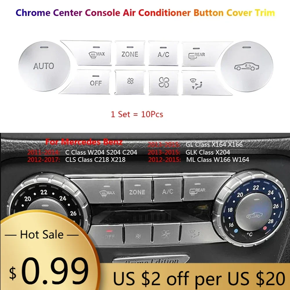 

Steering Covers 10Pcs Car Center Console Air Condition AC Switch Button Cover Trim Stickers For Mercedes Benz W204 C218 X166 X