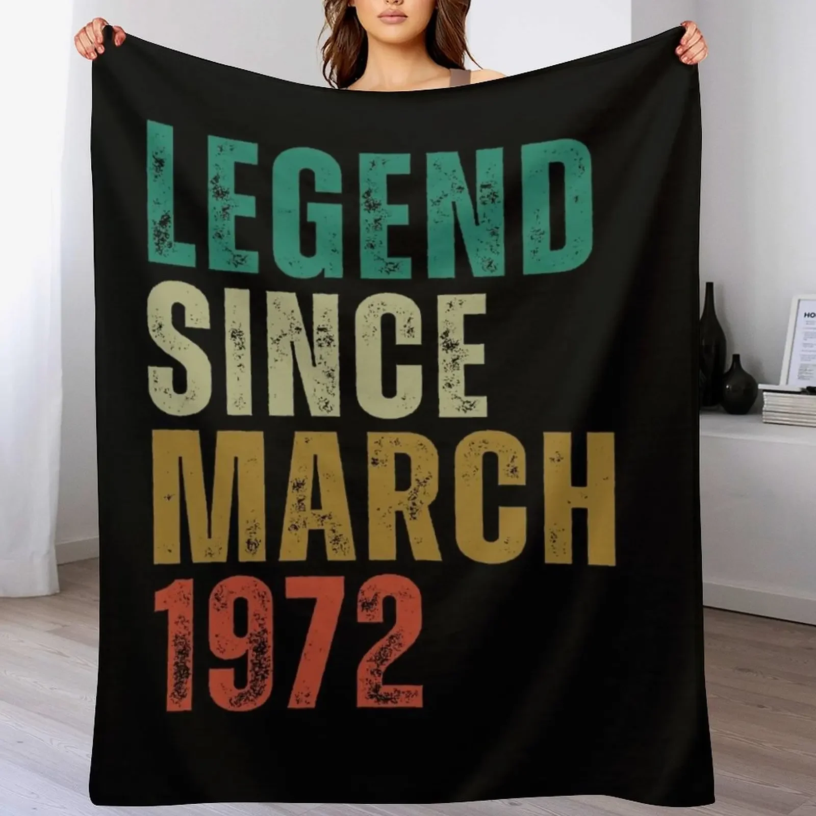 

Legend Since march 1972 Awesome Retro Vintage Birthday Years Old Gift Throw Blanket Nap For Baby Soft Blankets