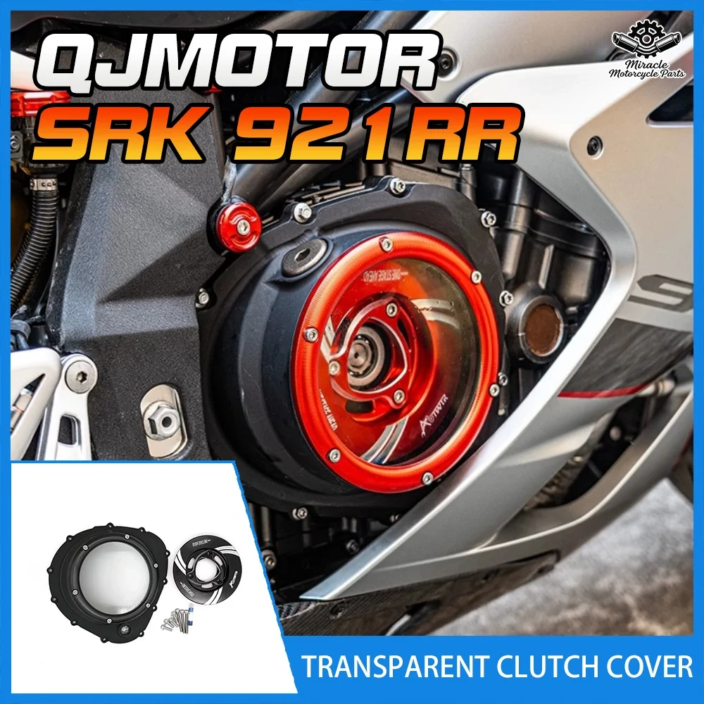 

Motorcycle transparent clutch cover, motorcycle engine guard accessory for QJMOTOR SRK921RR Super921