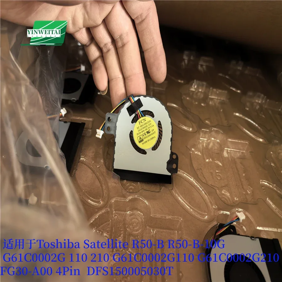 New fan For Toshiba Satellite R50-B R50-B-10G G61C0002G 110 210 G61C0002G110 G61C0002G210 FG30-A00 4Pin  DFS150005030T