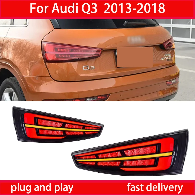 

Car Tail Lights For Audi Q3 2013-2018 LED Car Tail Lamps Daytime Running Lights Dynamic Turn Signals Car Accessories