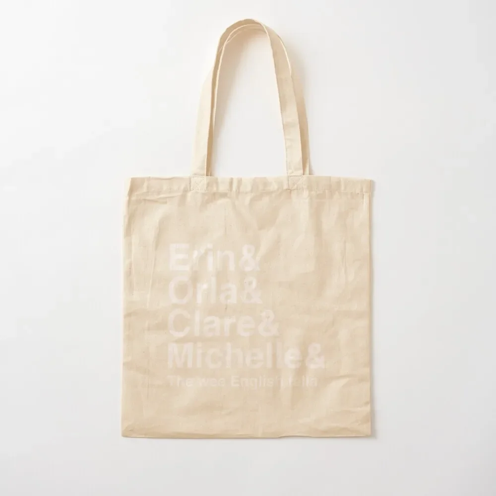 

Derry Girls Derry Girls Shirt, Character Names, Erin and Orla and Clare and Michelle the Tote Bag bags luxury women Tote Bag