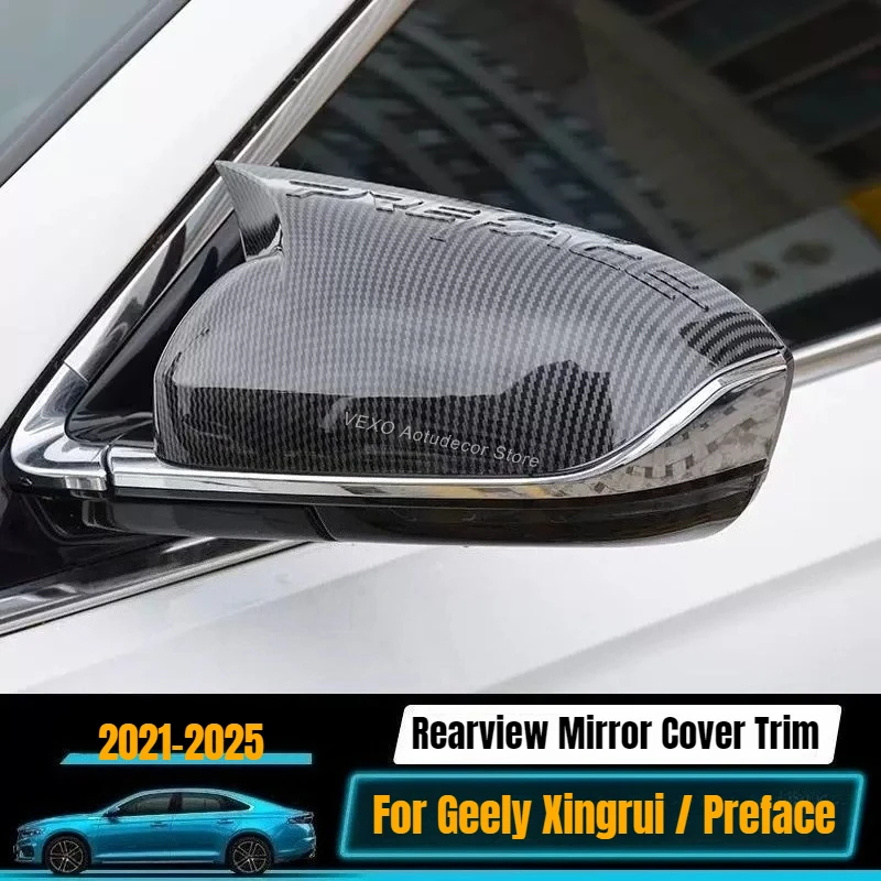 For Geely Xingrui Preface 2021-2025 Car Rearview Mirror Cover Trim Rear View Side Mirror Cap Horn Protector Auto Accessories