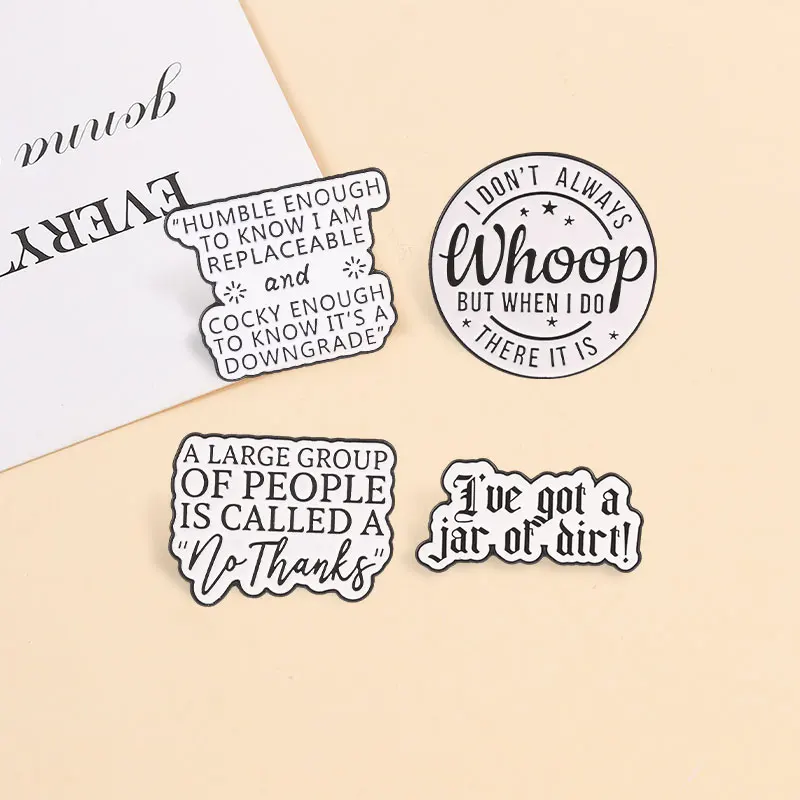 Sarcastic Quotes Enamel Pins I've Got A Jar Of Dirt Brooches Introvert No Thanks Badges Snarky Sassy Jewelry Gift for Friends