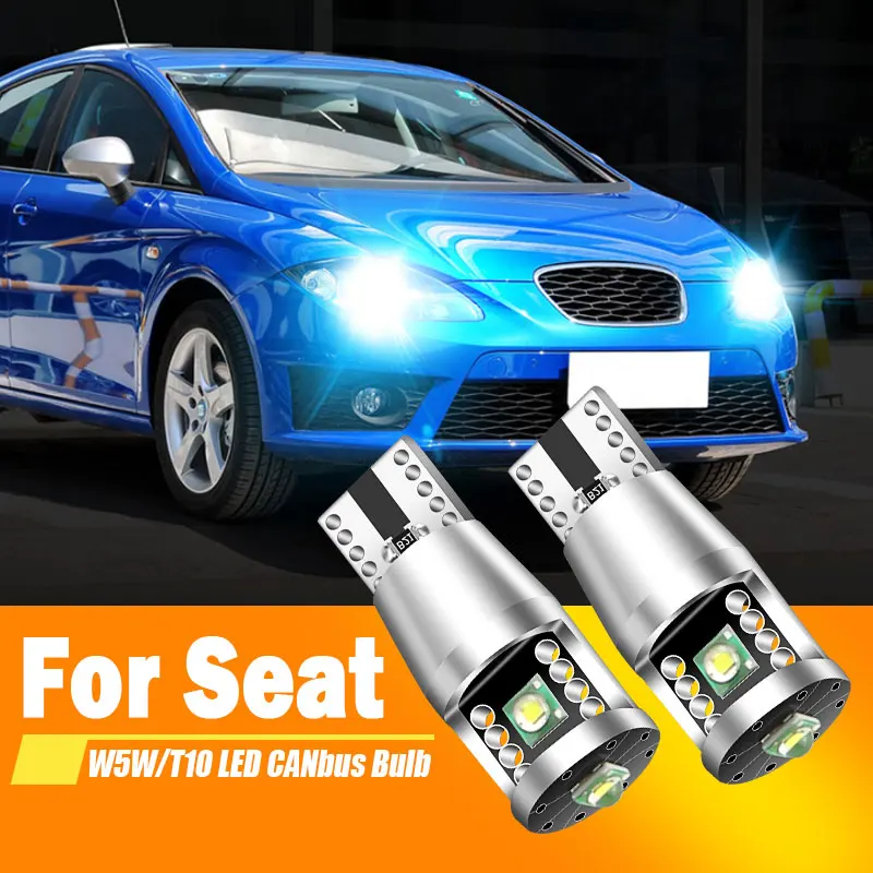 2xFor Seat Ibiza 2 3 MK2 MK3 MK4 6L 6K Leon MK1 1M 1P Toledo Inca Altea Alhambra LED Clearance Light Bulb W5W T10 Canbus White