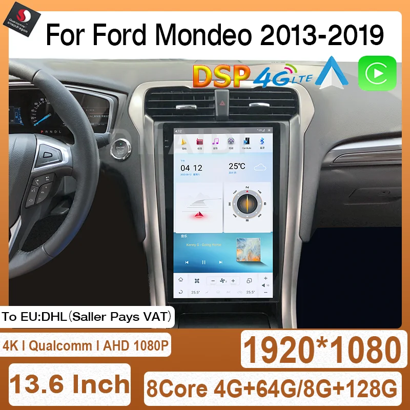 

For Ford Mondeo 2013-2019 13.6" Qualcomm Tesla Car Radio Android Auto Multimedia Player Video GPS Navigation Carplay DSP Stereo