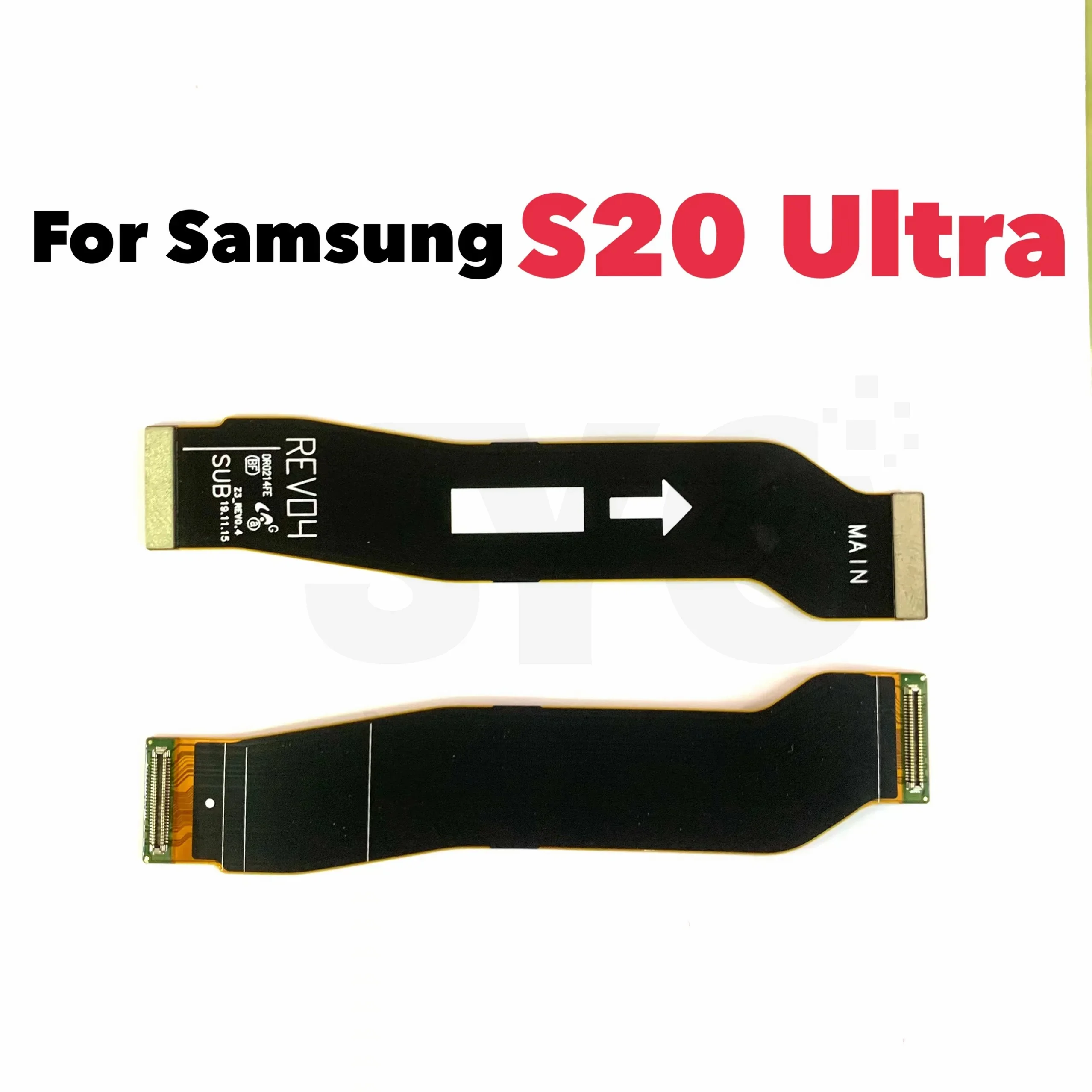 SYC Main Board Motherboard Connector Flex Cable For Samsung Galaxy S20 Ultra G988 Replacemen