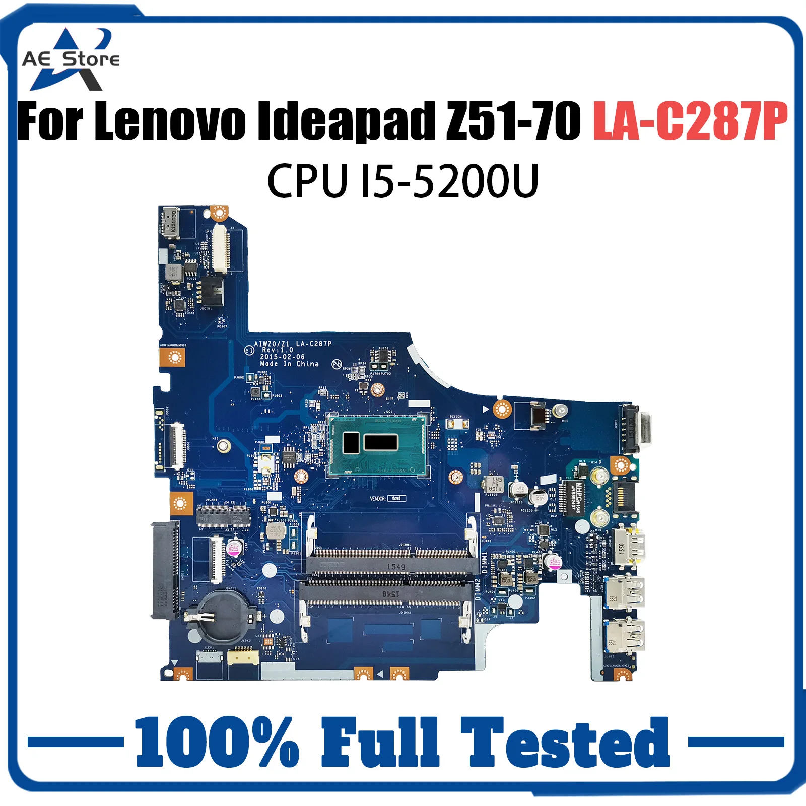 

For Lenovo Ideapad Z51-70 Motherboard LA-C287P Mainboard with I5-5200U CPU on-Board 100% Tested Ok