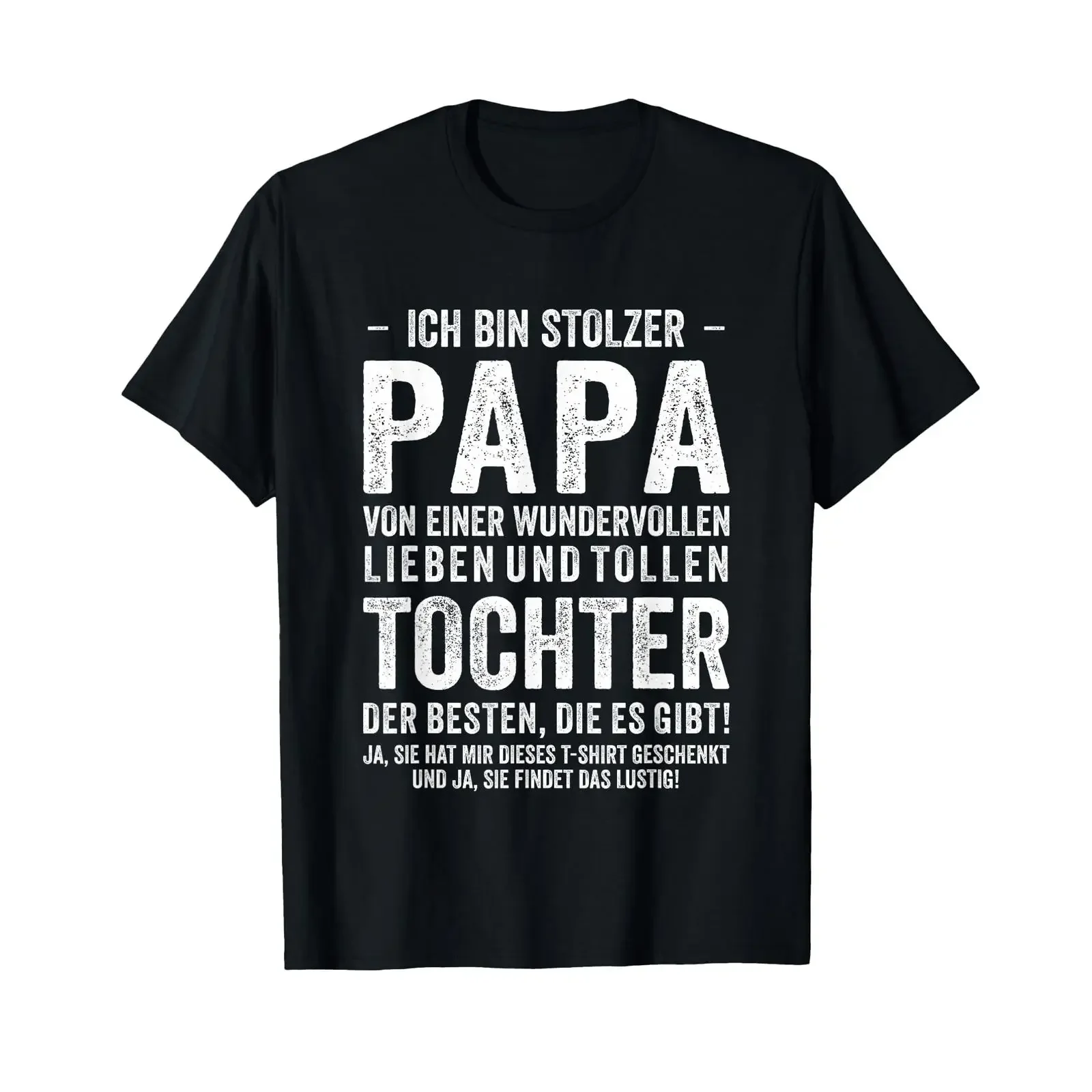 T Shirt with German Text Ich Bin Stolzer Papa Einer Wundervollen Tochter Stol vintage Washed Unisex Stretched Casual Versatile