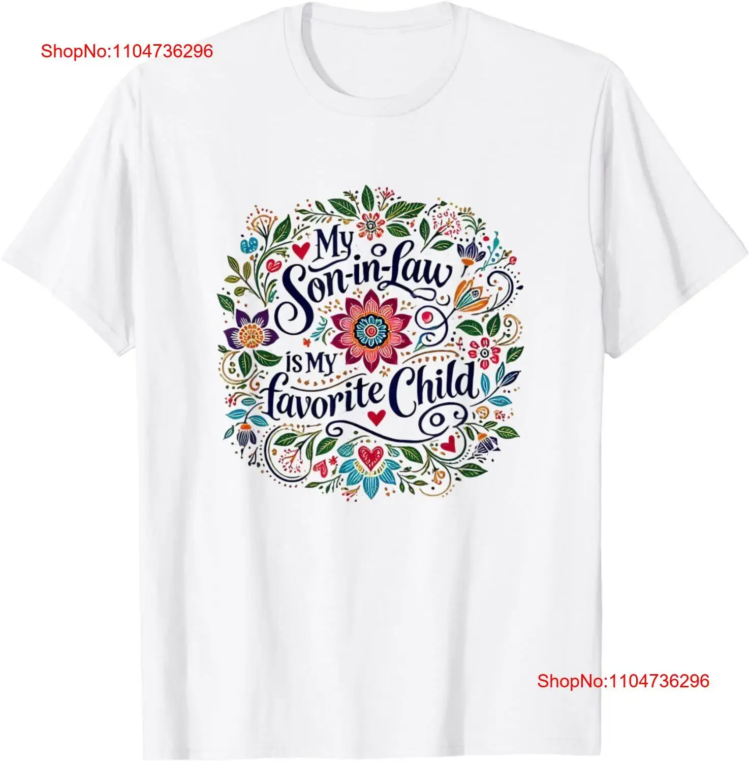 

My son in law is favorite child T Shirt vintage Washed Casual designer clothes Slightly fashion Stylish Comfortable Unisex