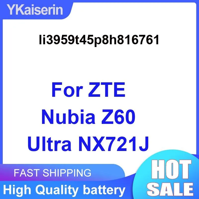 

Для Zte Nubia Z60 Ultra NX721J Премиум Замена 6000 мАч Li3959t45p8h816761 Аккумулятор мобильного телефона