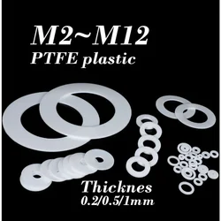 50~200 Pcs White PTFE Flat Washers M2 M2.5 M3 M4 M5 M6 M8 M10 M12 Plastic Spacer Insulation Waterproof Sealing Hard Gasket