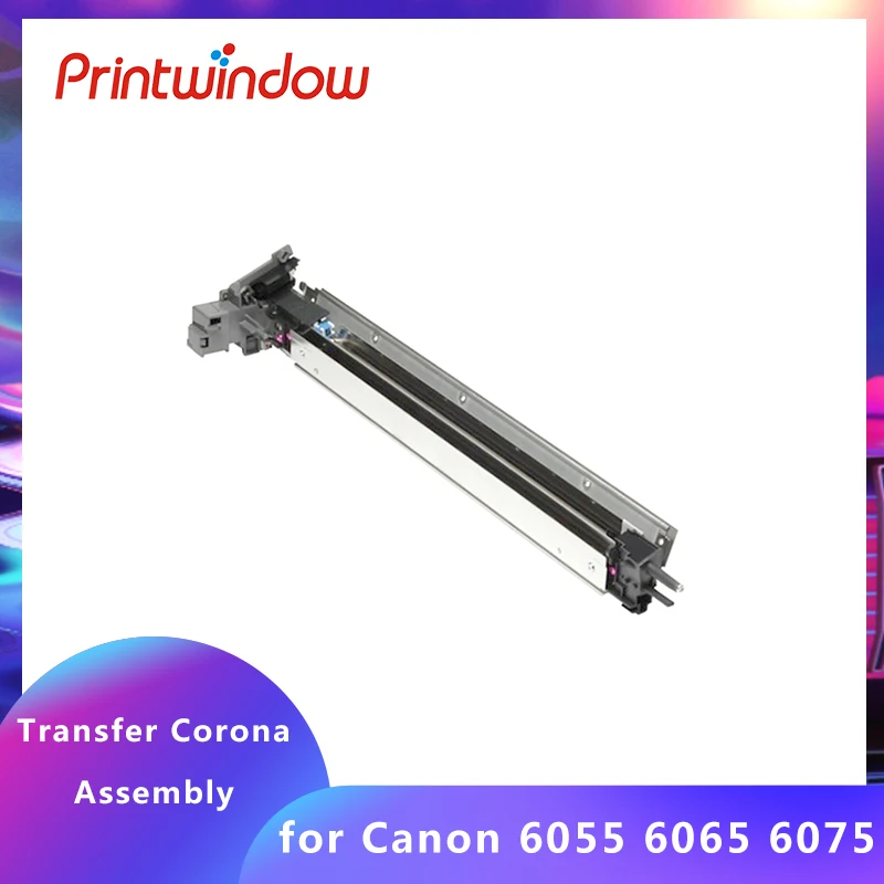 

Original FM3-7297-000 Pre-Transfer Corona Assembly Unit For Canon iR ADV 6055 6065 6075 6255 6265 6275 FM3-7297-010 FM3-7297-020