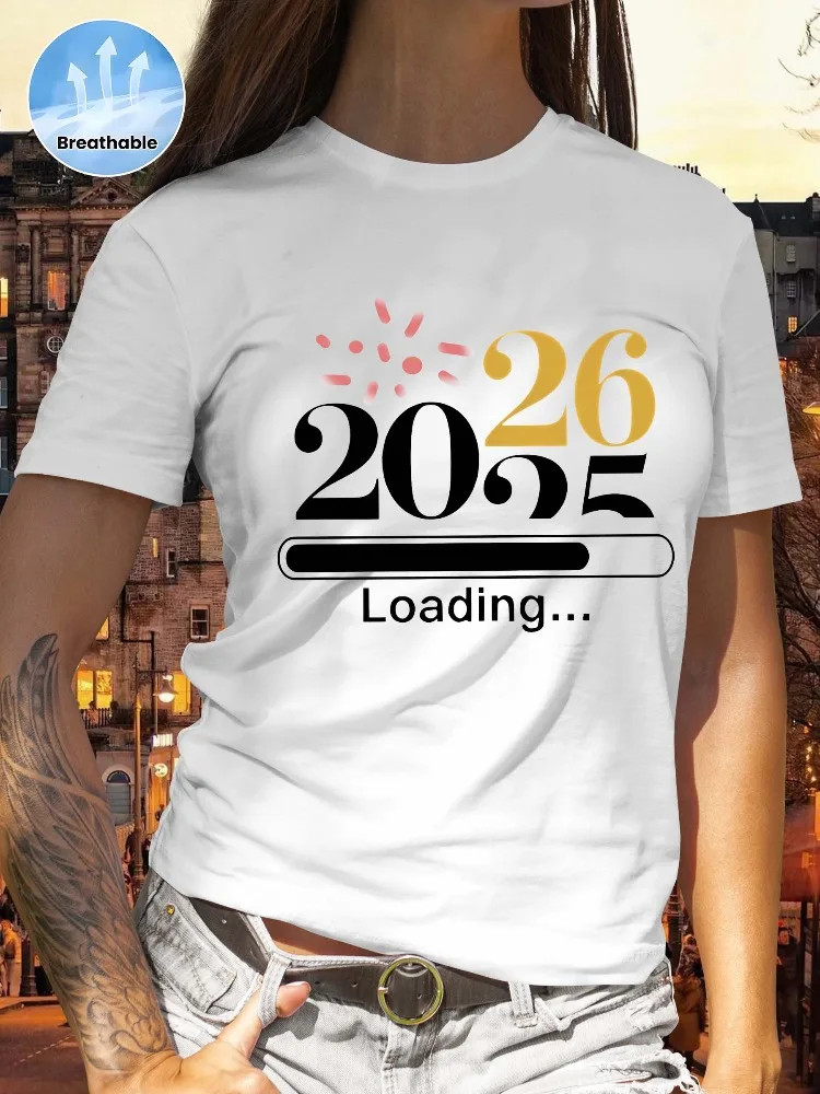 

Bestselling Women Casual Short-Sleeve T-Shirt 2026 New Year Theme 2025 Loading Loading Bar Pattern Round Neck Top Everyday Wear