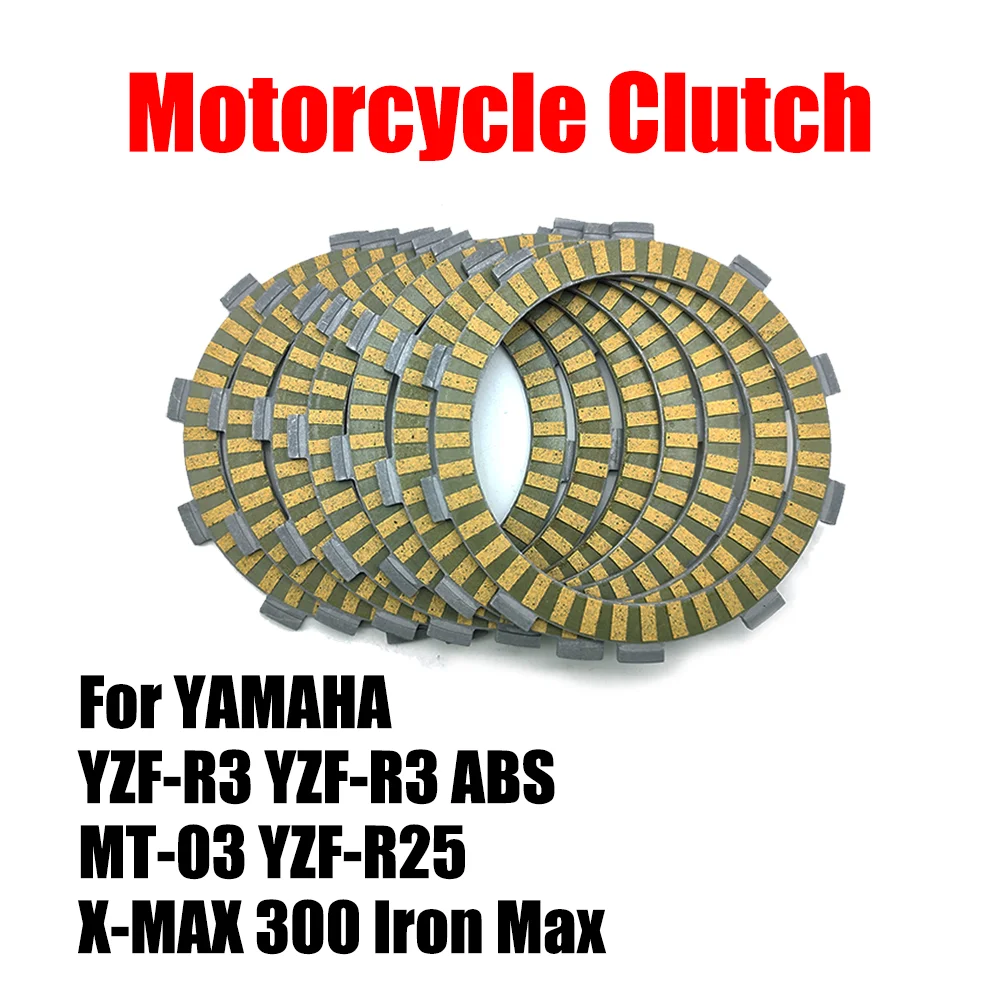 For YAMAHA YZF-R3 YZF-R25 MT-03 2015-2022 XMAX 300 2017-2020 Motorcycle Clutch Plate Steel Plate Friction Disc Kit