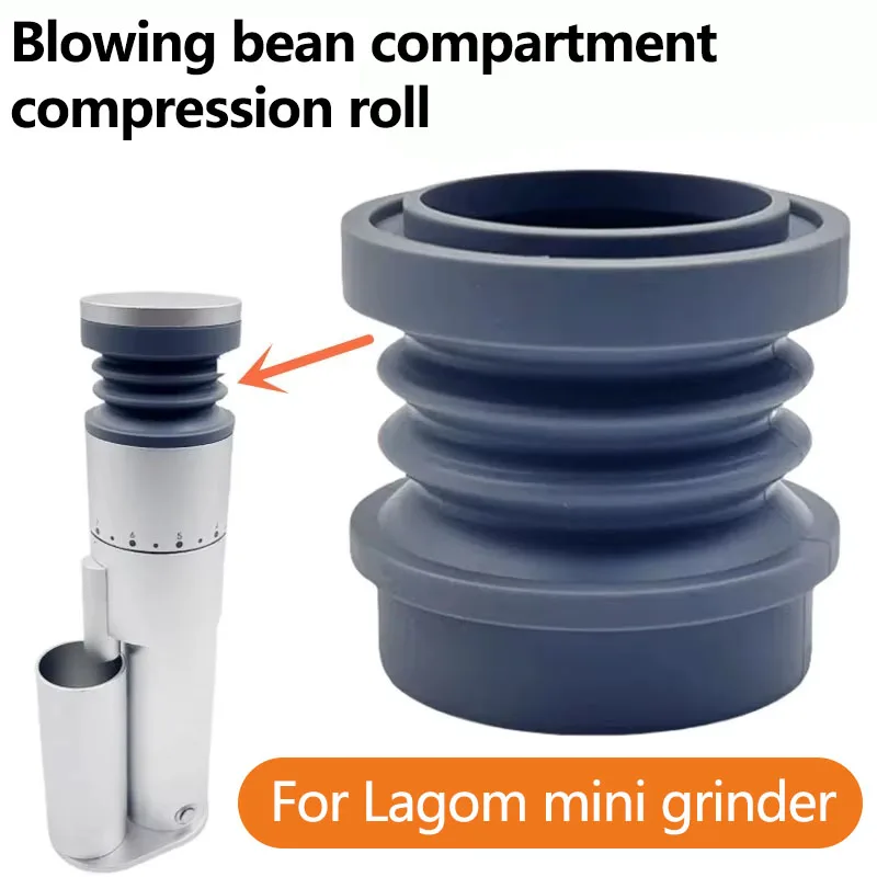 

Coffee Compressed Volume For Lagom Mini Dose Hopper Coffee Machine Bean Silo Compression Roll Coffee Dosage Silicone Bellow