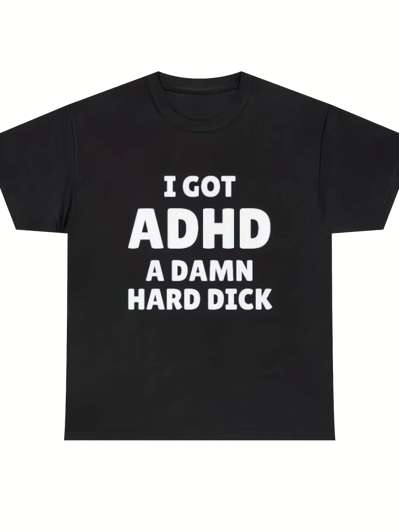 

I Got Adhd A Damn Hard D Funny Meme Футболка Уличная одежда Oversize Повседневная мужская женская одежда Harajuku Футболка с круглым вырезом и коротким рукавом Y2k