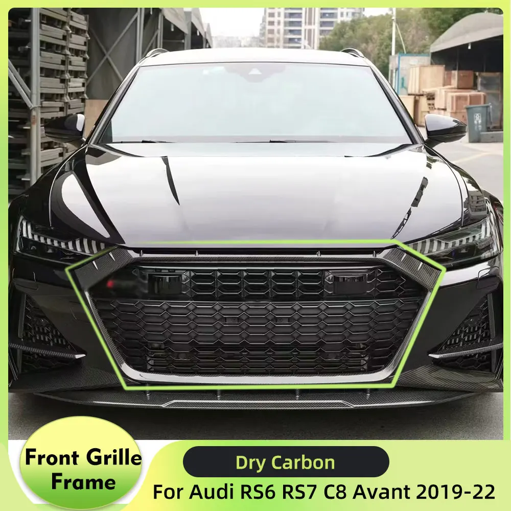 Prepreg Dry Carbon Front Grille Frame Outline Cover Trim Fit For Audi RS6 RS7 C8 Avant 2019-2023 Front Kindly Grille Frame Cover