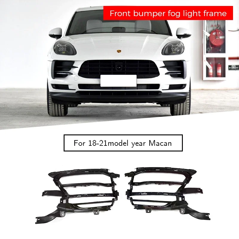 

95B807681H 95B807682H front bumper fog light frame for Porsche macan 95B.2 2018-2021