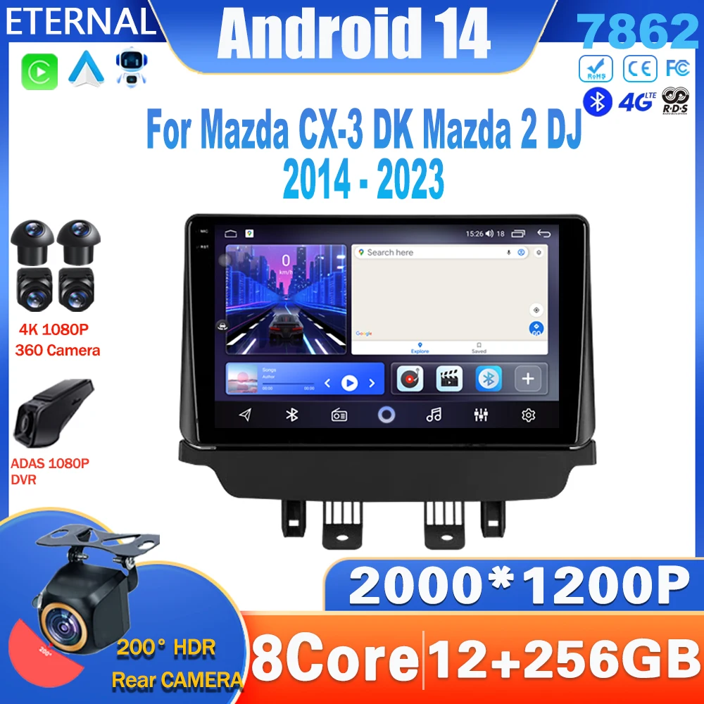 Android 14 Car Radio For Mazda CX-3 DK Mazda 2 DJ 2014 - 2023 Multimedia Video Player Navigation Carplay Head Unit 4G DSP WIFI