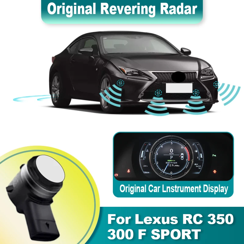 Car Parking Sensor Car Electronic Devices Assistance Backup Radar Buzzer System For Lexus RC 350 300 F SPORT 2016 to 2023 2024