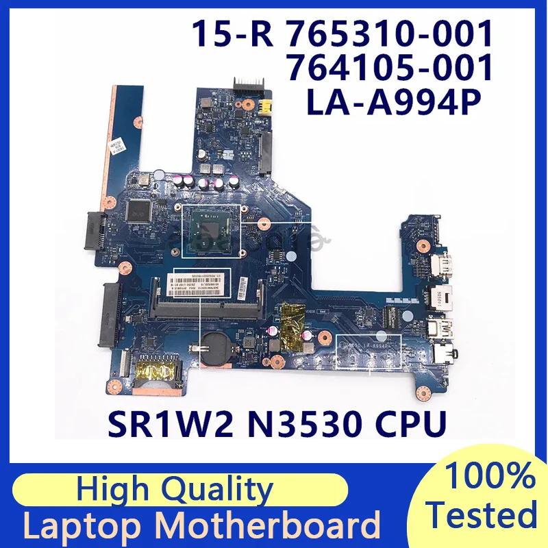 

765310-001 765310-501 764105-001 764105-501 For HP 15-R Laptop Motherboard With SR1W2 N3530 CPU LA-A994P 100% Full Tested Good