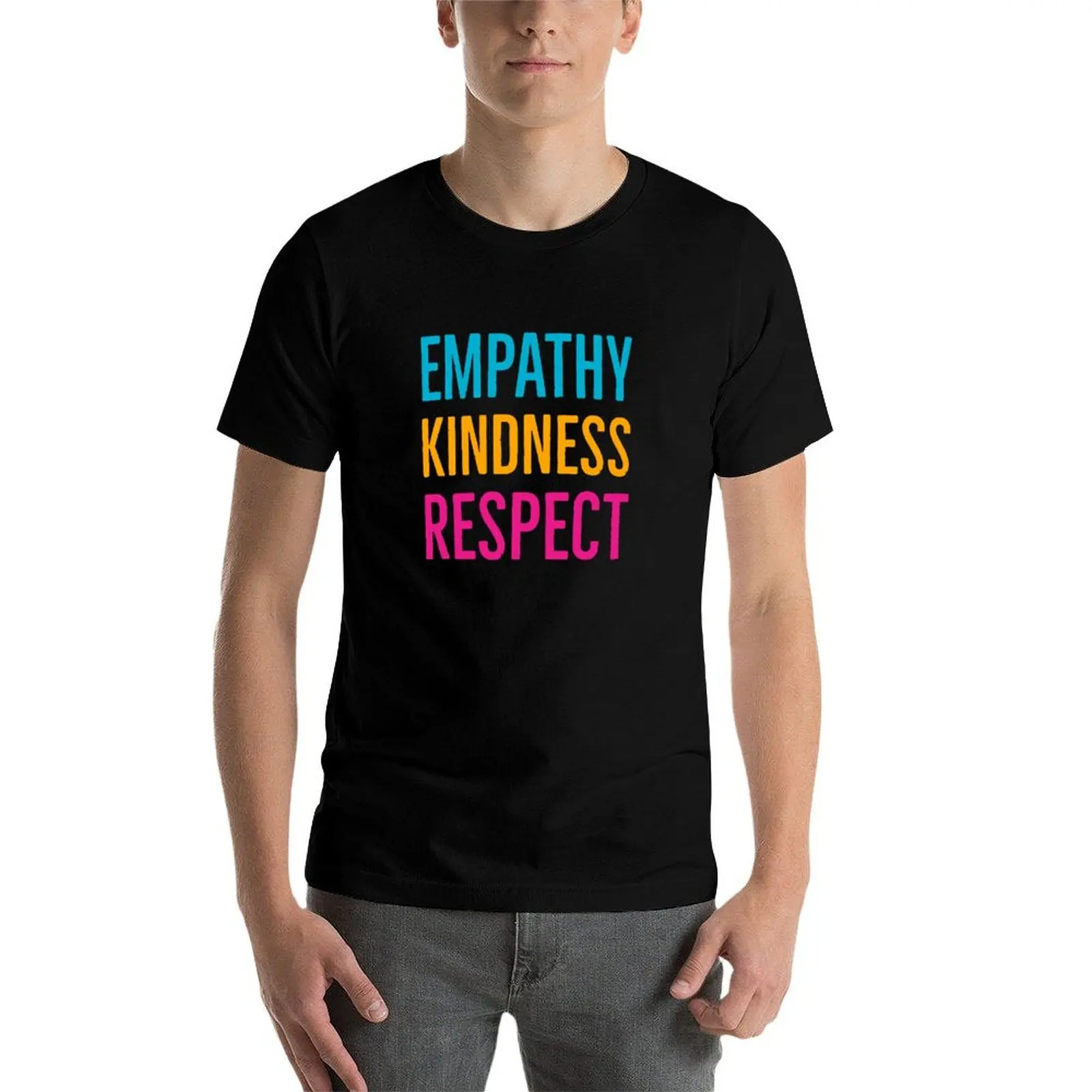 

Empathy Kindness Respect T-Shirt man t shirt summer t shirts designer t shirt man luxury T-Shirt
