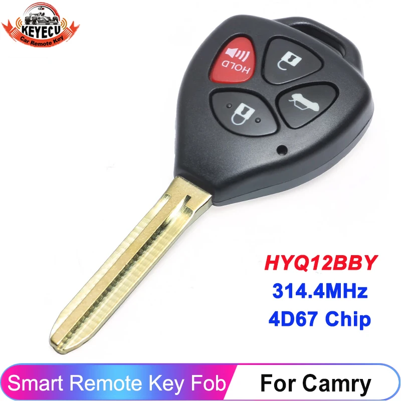 

KEYECU New Uncut Remote Key Fob 4 Button 314.4MHz 4D67 Chip For 2007 2008 2009 2010 Toyota Camry FCC ID: HYQ12BBY