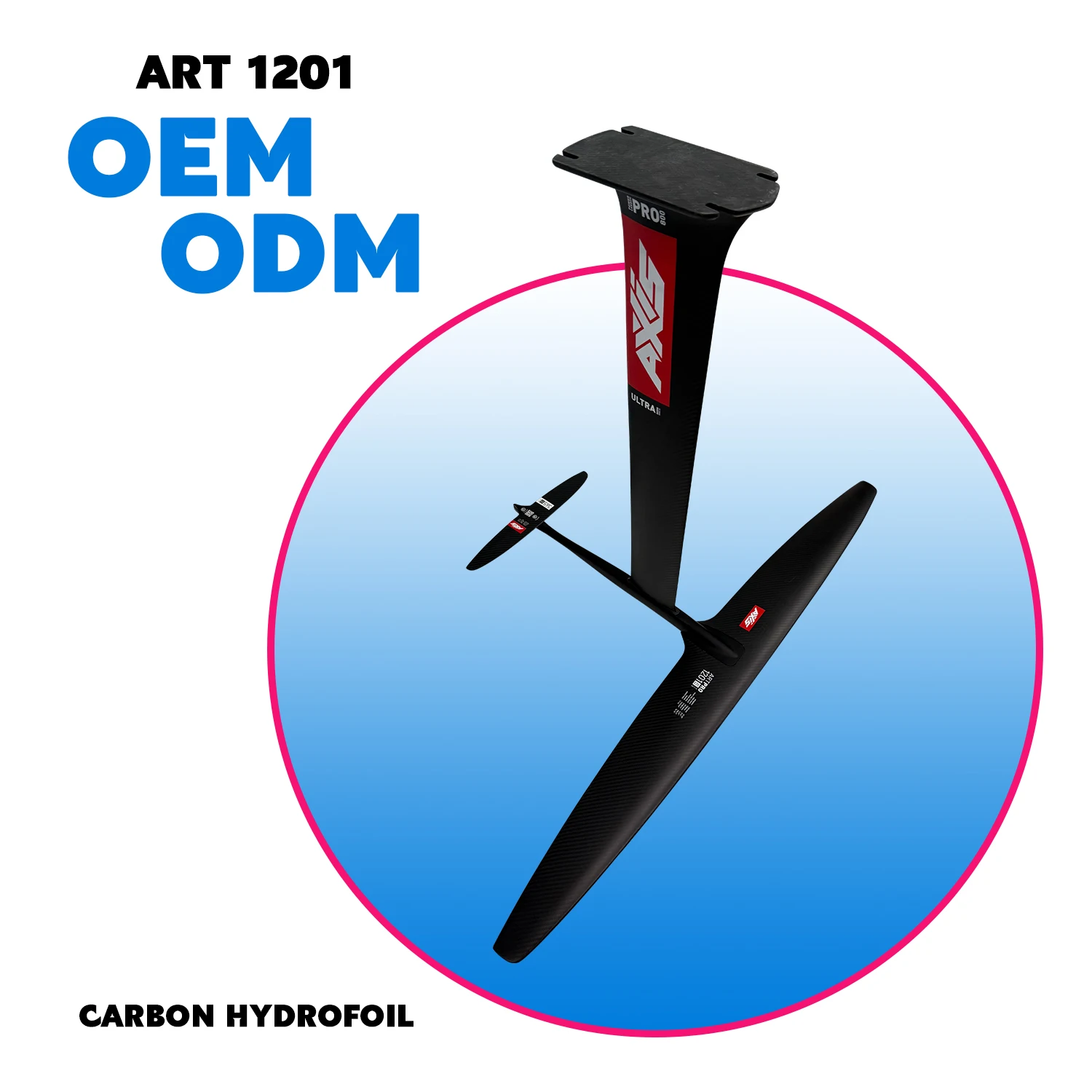 AXIS Pro 1201 Ultra UHM 80 90 High Modulus Carbon Mast Wing Efoil Surfing Surfboard Water Play Boat Kitesurf Foil Hydrofoil